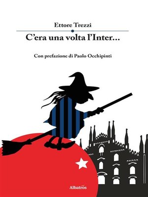 cover image of C'era Una Volta L'inter...